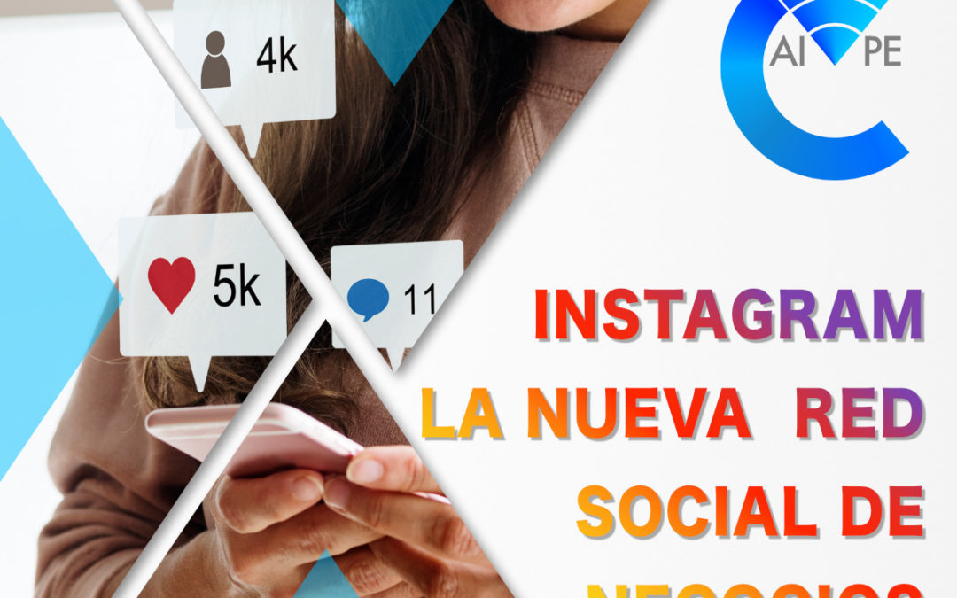 Instagram la nueva Red Social de negocios