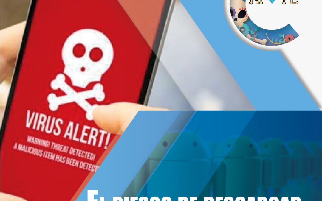 El riesgo de descargar Aplicaciones NO Oficiales