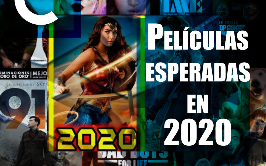 Películas esperadas en el 2020