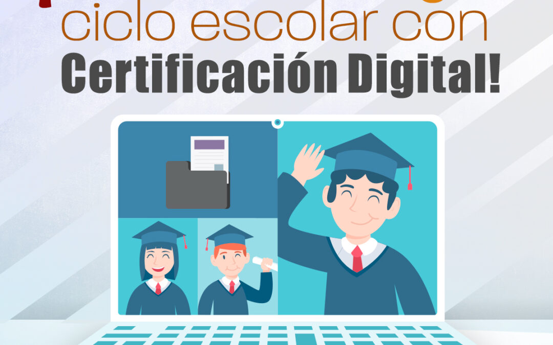 SEP concluye ciclo escolar con certificado digital