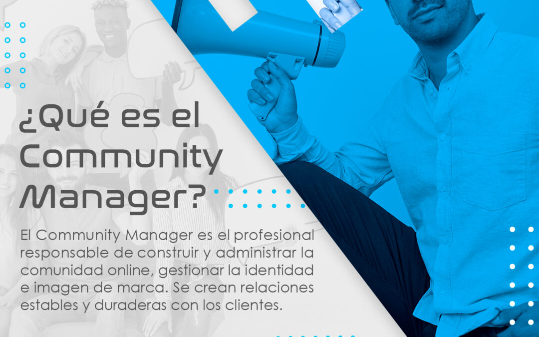 ¿Qué es el Community Manager?