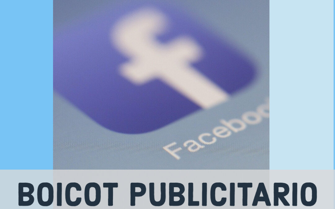 Boicot publicitario contra Facebook