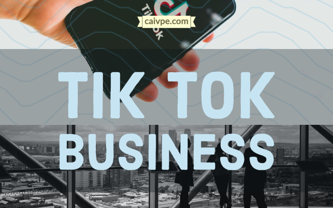 Tik Tok business