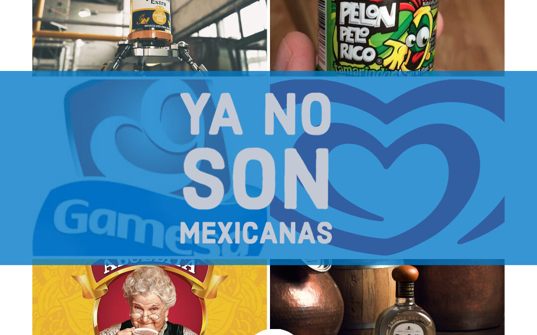 Marcas que ya no son mexicanas